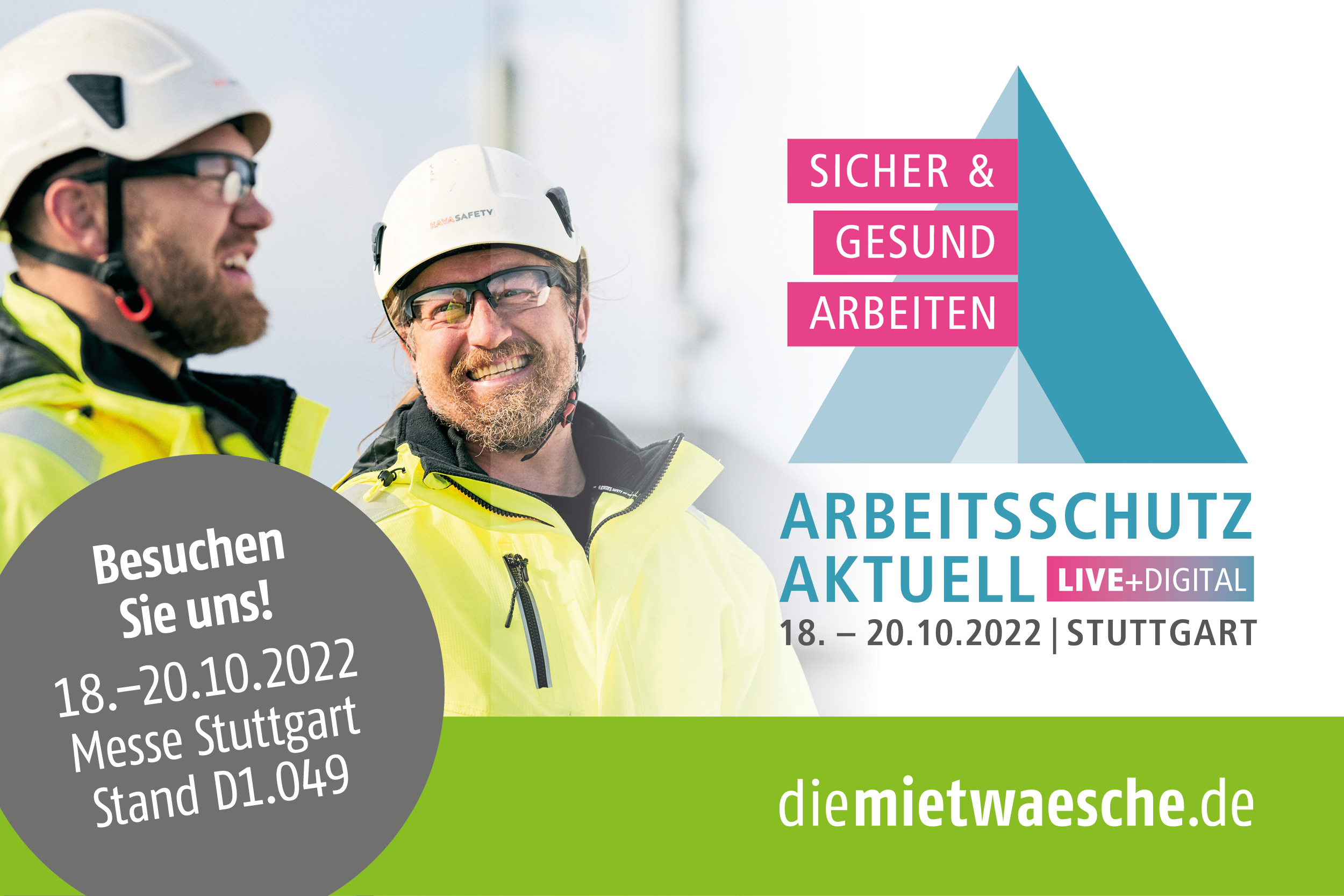 Zwei Männer, einer schaut anderen an, tragen Warnschutzkleidung und weiße Schutzhelme, Text: Sicher & Gesund Arbeiten - Arbeitsschutz aktuell Live + Digital 18.-20.10.2022 | Stuttgart; Besuchen Sie uns! Messe Stuttgart Stand D1.049